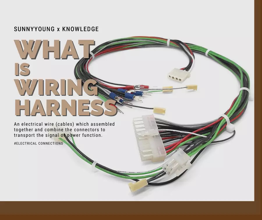 何謂線組加工? What is Wiring Harnesses